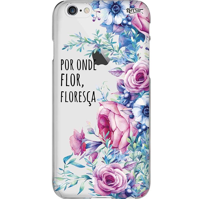Capa Silicone NetCase Transparente Por Onde For, Floresça