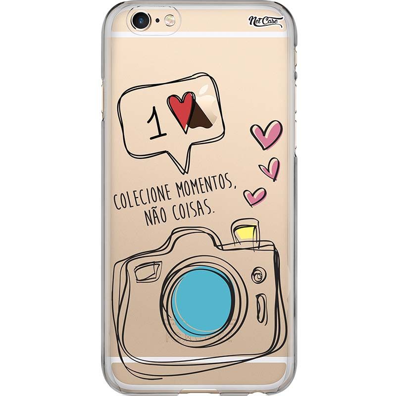 Capa Silicone NetCase Transparente Câmera: Colecione Momentos, Não Coisas.