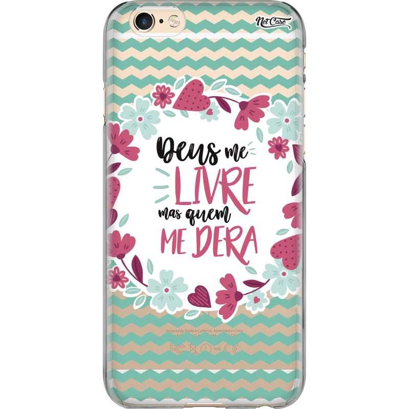 Capa Silicone NetCase Transparente Floral 'Deus Me Livre Mas Quem Me Dera'