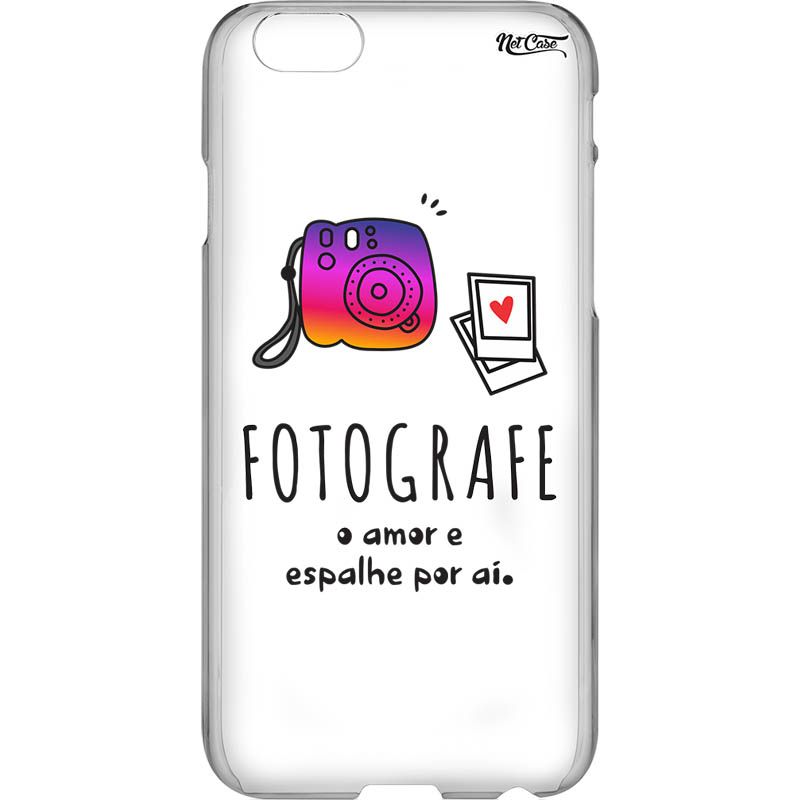 Capa Silicone NetCase Transparente Fotografe o Amor e Espalhe Por Aí