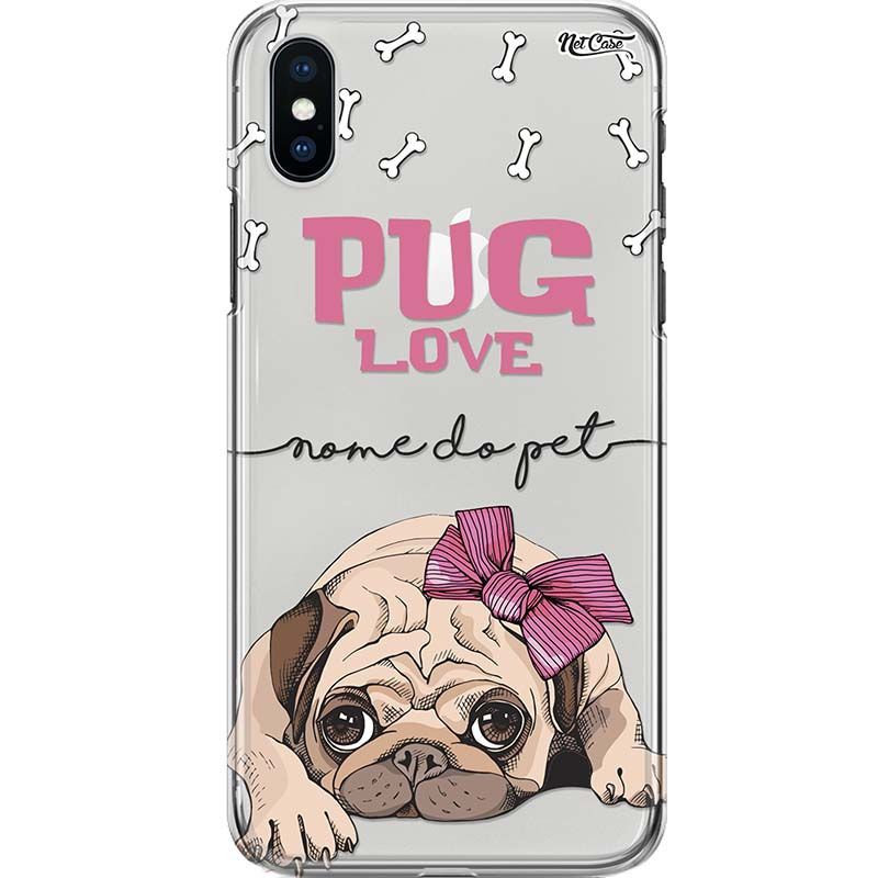 Capa Silicone NetCase Transparente Nome Pug Love Girl