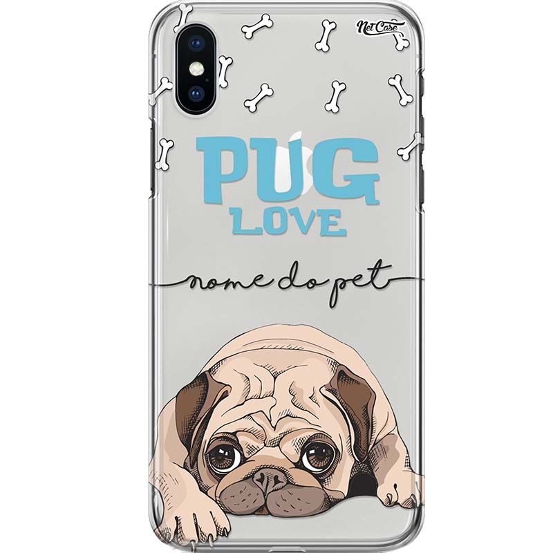 Capa Silicone NetCase Transparente Nome Pug Love Boy