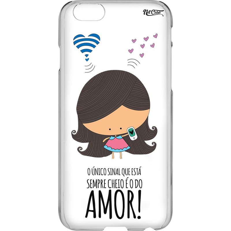 Capa Silicone NetCase Transparente 'O Único Sinal que Está Sempre Cheio: Amor!'