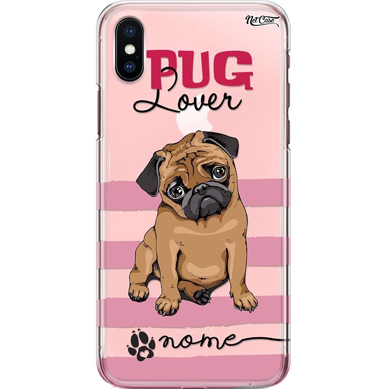Capa Silicone NetCase Transparente Nome Pug Canela Lover