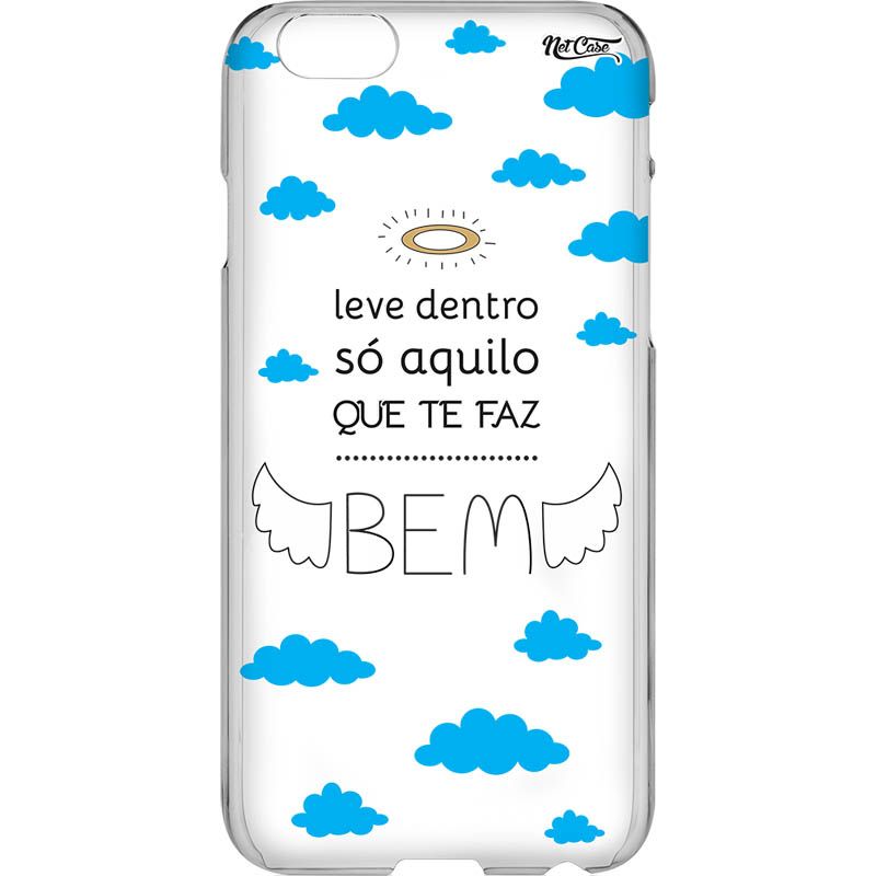 Capa Silicone NetCase Transparente ''Leve Dentro Só Aquilo que Te Faz Bem''