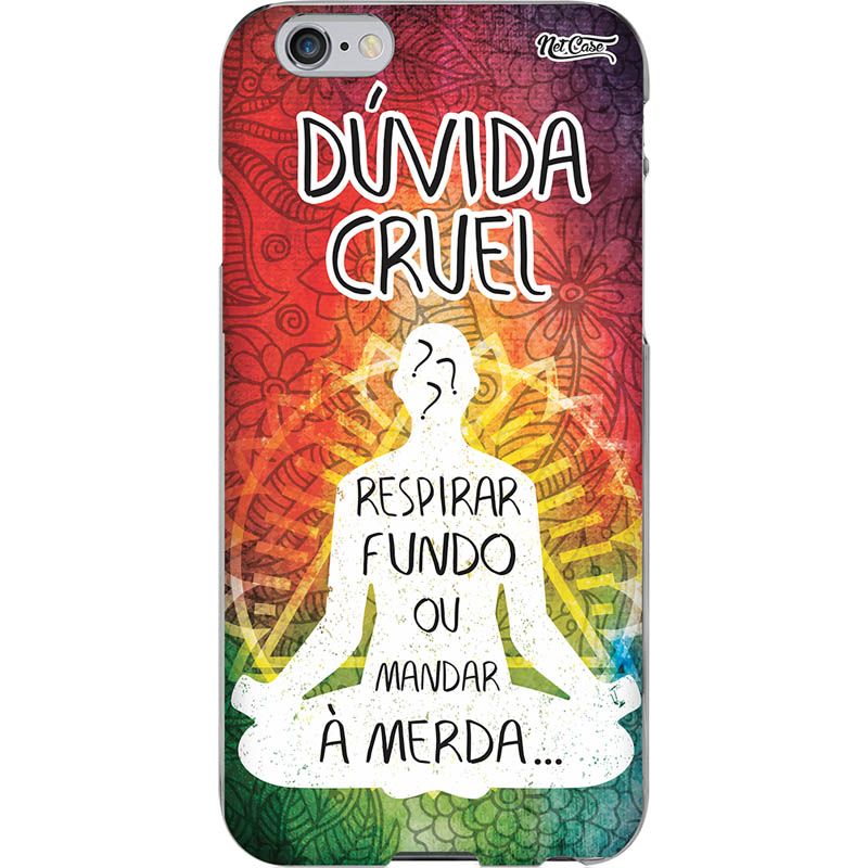 Capa Silicone NetCase Chapada 'Dúvida Cruel'?...