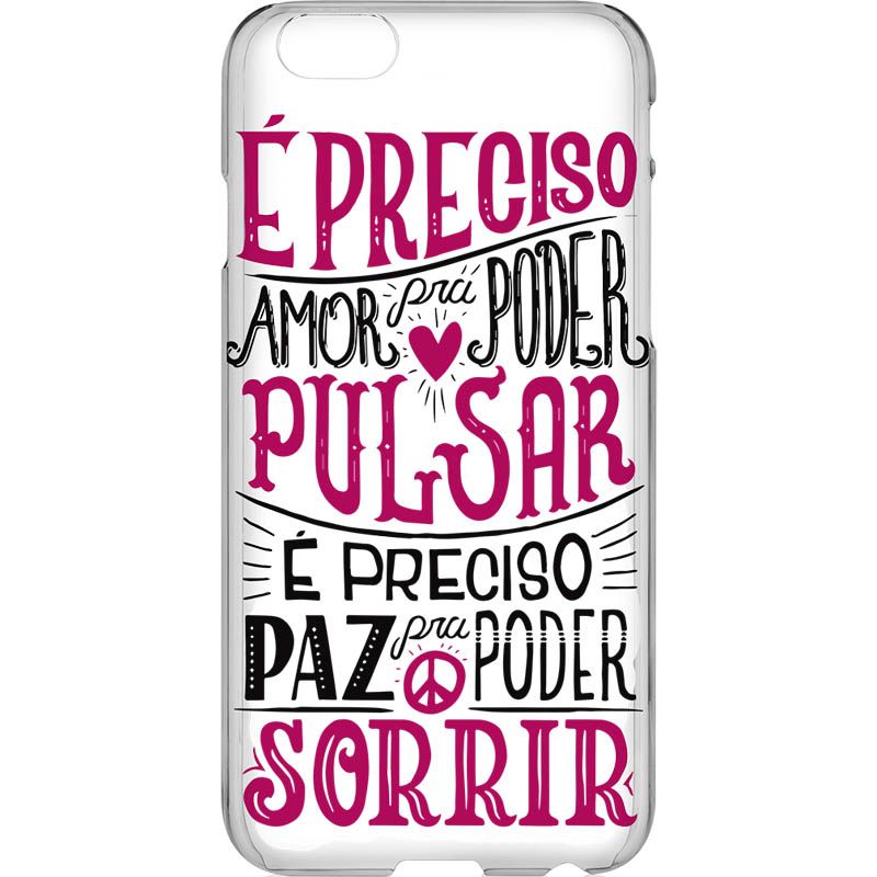 Capa Silicone NetCase Transparente Degradê ''É Preciso Amor pra Poder Pulsar''...
